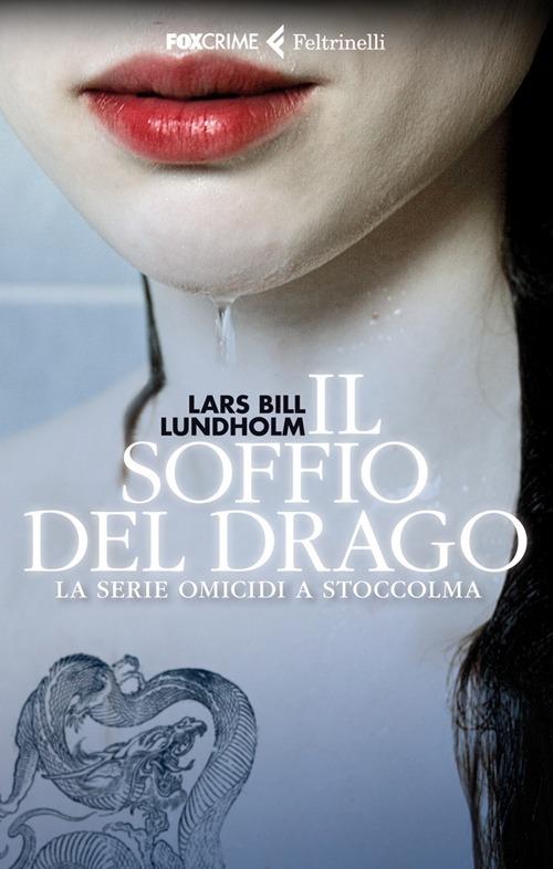 Il soffio del drago. La serie Omicidi a Stoccolma - Lars Bill Lundholm - copertina