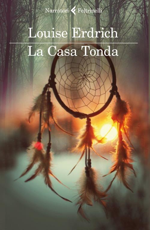 La casa tonda - Louise Erdrich - copertina