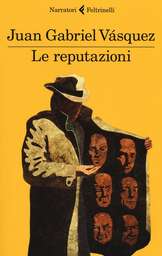 Le reputazioni - Juan Gabriel Vásquez - copertina