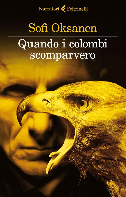 Quando i colombi scomparvero - Sofi Oksanen - copertina