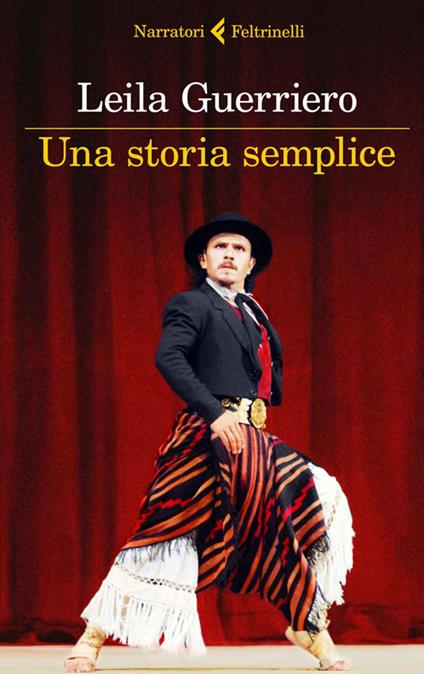 Una storia semplice - Leila Guerriero - copertina