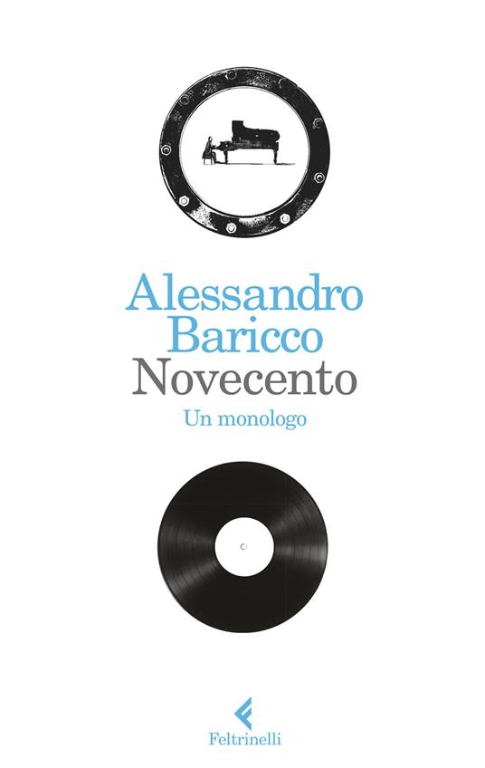 Novecento. Un monologo - Alessandro Baricco - copertina