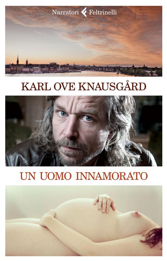 Un uomo innamorato - Karl Ove Knausgård - copertina