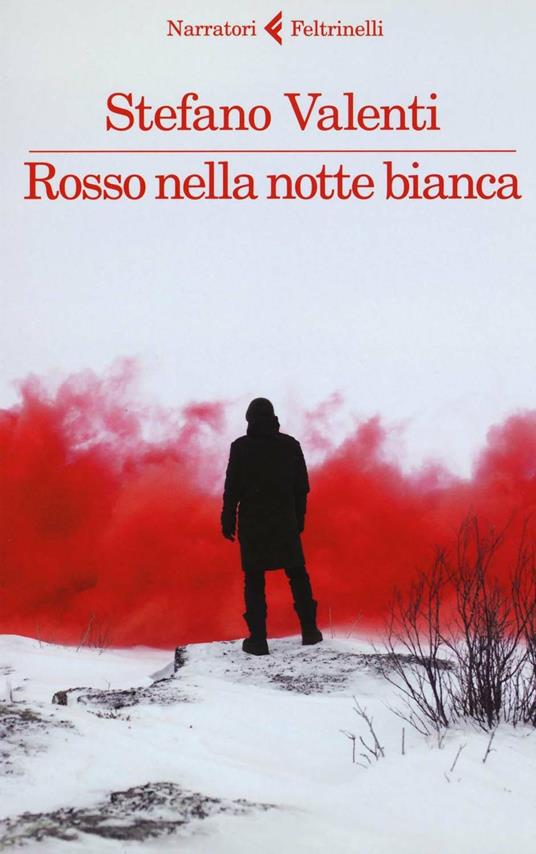 Rosso nella notte bianca - Stefano Valenti - copertina