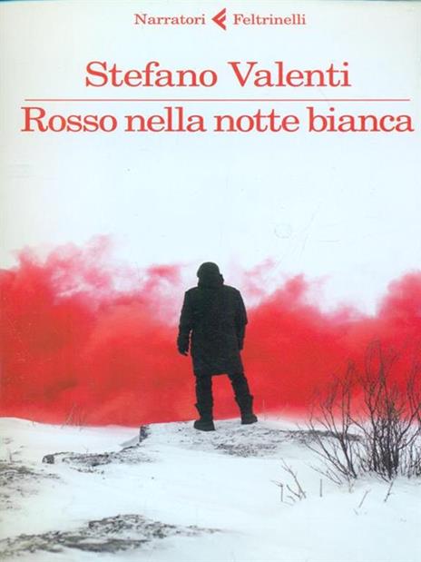 Rosso nella notte bianca - Stefano Valenti - copertina