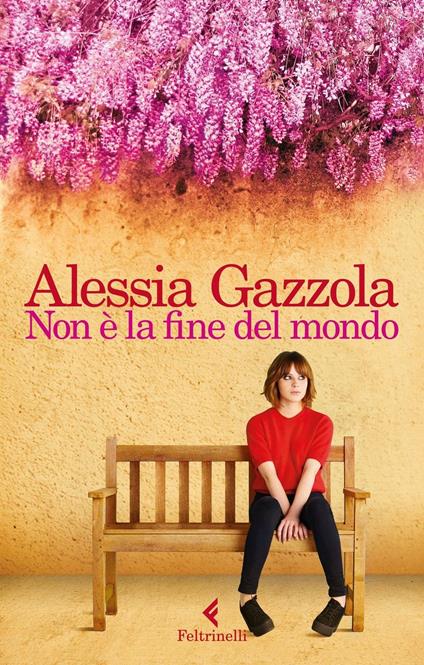 Non è la fine del mondo - Alessia Gazzola - copertina