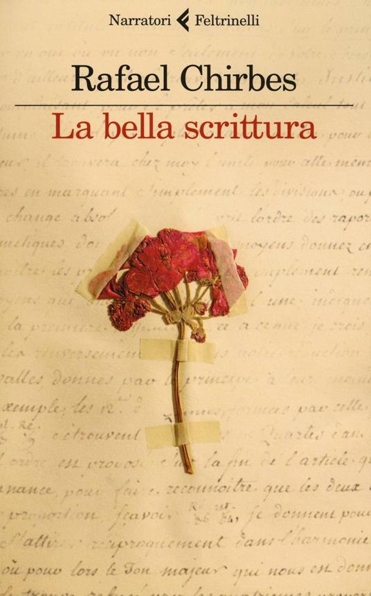 La bella scrittura - Rafael Chirbes - copertina