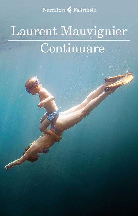 Continuare - Laurent Mauvignier - copertina