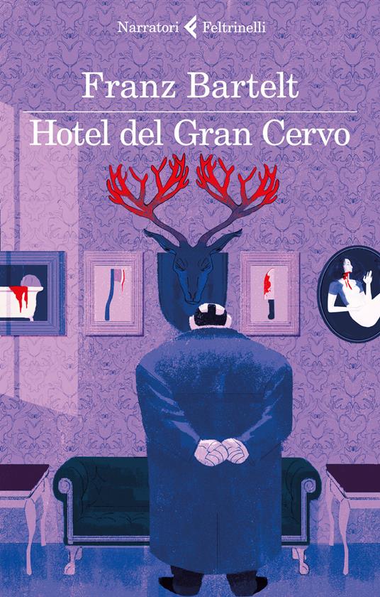 Hotel del Gran Cervo - Franz Bartelt - copertina