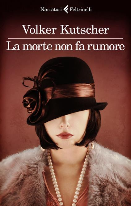 La morte non fa rumore. Le indagini di Gereon Rath. Vol. 2 - Volker Kutscher - copertina