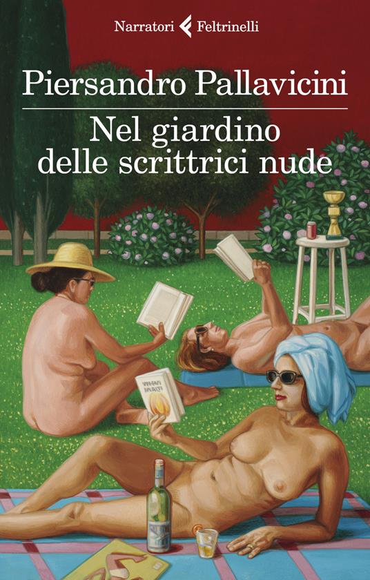 Nel giardino delle scrittrici nude - Piersandro Pallavicini - copertina