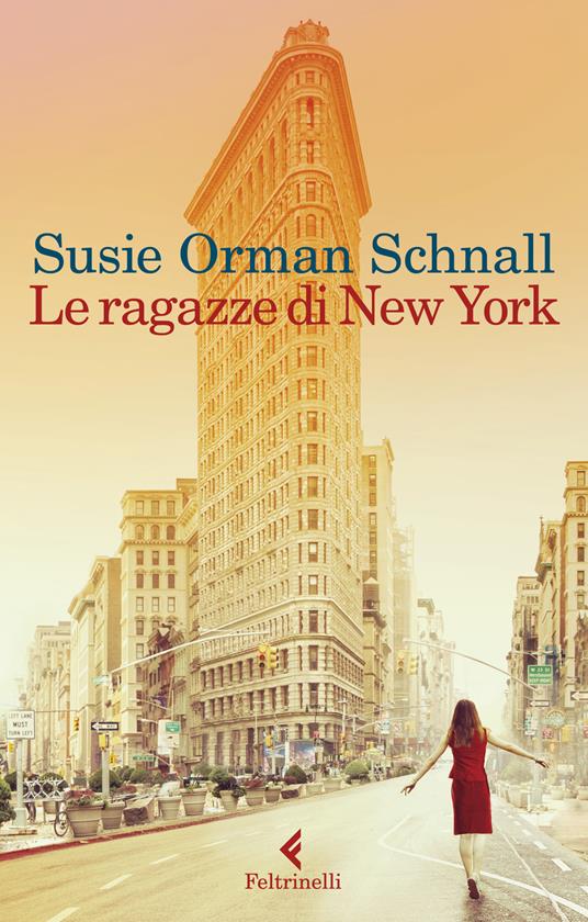 Le ragazze di New York - Susie Orman Schnall - copertina