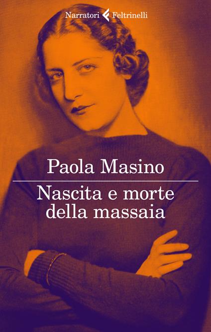 Nascita e morte della massaia - Paola Masino - copertina