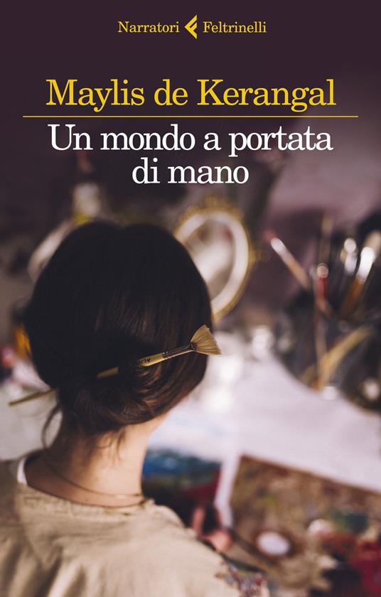 Un mondo a portata di mano - Maylis De Kerangal - copertina