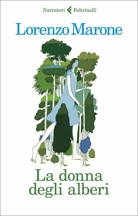 La donna degli alberi - Lorenzo Marone - 2