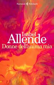 Libro Donne dell'anima mia Isabel Allende