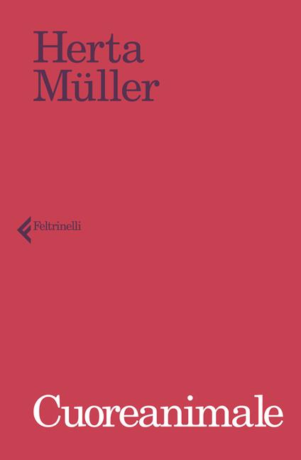 Cuoreanimale - Herta Müller - copertina