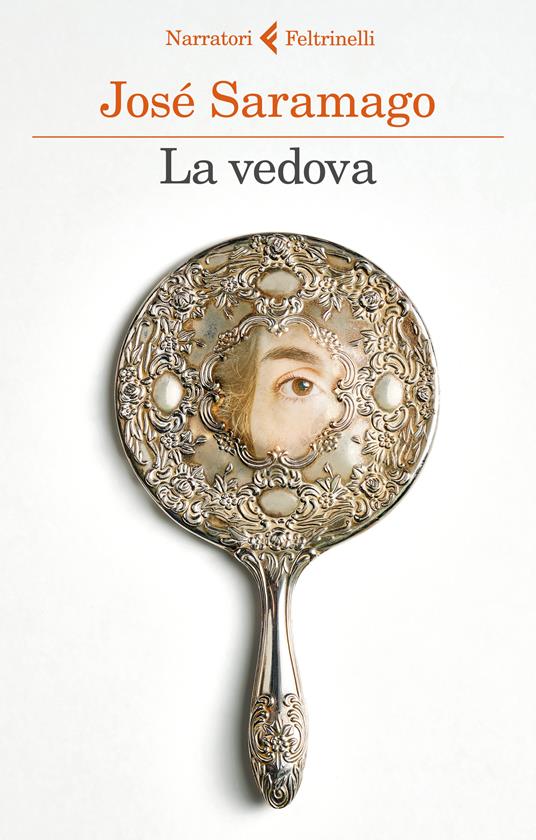 La vedova - José Saramago - Libro - Feltrinelli - I narratori