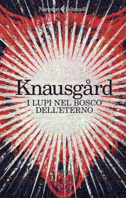 I lupi nel bosco dell'eterno - Karl Ove Knausgård - copertina