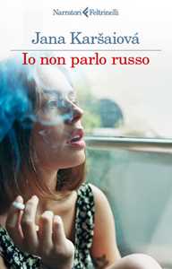 Libro Io non parlo russo Jana Karšaiová