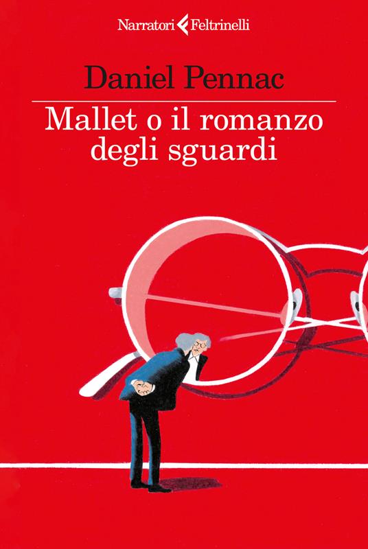 Mallet o il romanzo degli sguardi - Daniel Pennac - copertina