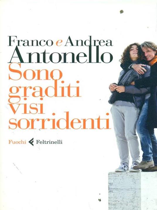 Sono graditi visi sorridenti - Franco Antonello,Andrea Antonello - copertina