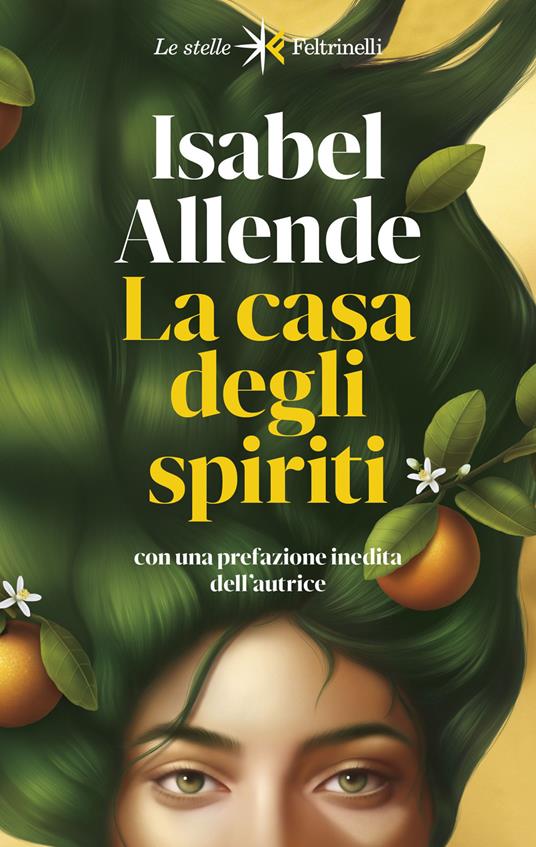 La casa degli spiriti. Nuova ediz. - Isabel Allende - Libro - Feltrinelli -  Le stelle