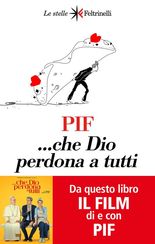 ... Che Dio perdona a tutti - Pif - copertina