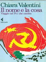 Il nome e la cosa. Viaggio nel PCI che cambia