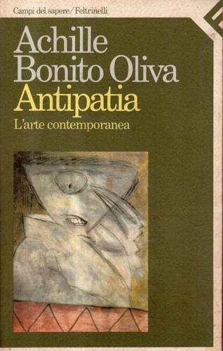Antipatia. L'arte contemporanea - Achille Bonito Oliva - copertina