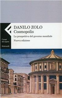 Cosmopolis. La prospettiva del governo mondiale - Danilo Zolo - copertina