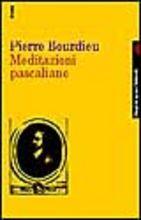 Meditazioni pascaliane - Pierre Bourdieu - copertina