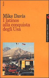 I latinos alla conquista degli Usa - Mike Davis - copertina