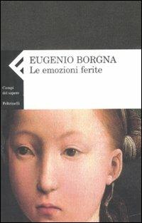 Le emozioni ferite - Eugenio Borgna - copertina