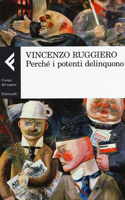 Perché i potenti delinquono - Vincenzo Ruggiero - copertina