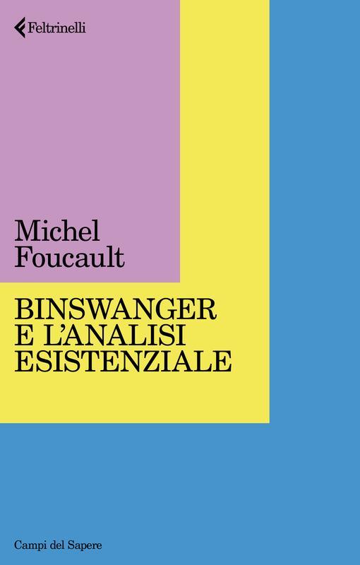 Binswanger e l'analisi esistenziale - Michel Foucault - copertina