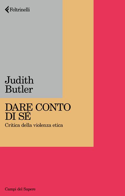 Dare conto di sé. Critica della violenza etica - Judith Butler - copertina
