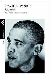 Obama. Una storia della nuova America - David Remnick - copertina