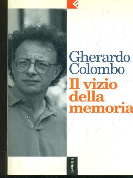 Il vizio della memoria - Gherardo Colombo - copertina