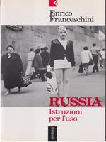 Russia. Istruzioni per l'uso