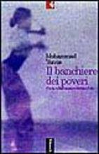 Il banchiere dei poveri - Muhammad Yunus - copertina
