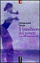 Il banchiere dei poveri - Muhammad Yunus - 5