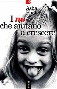 I no che aiutano a crescere - Asha Phillips - 2