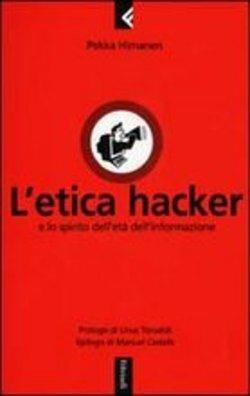 L' etica hacker e lo spirito dell'età dell'informazione - Pekka Himanen - copertina