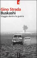 Buskashì. Viaggio dentro la guerra