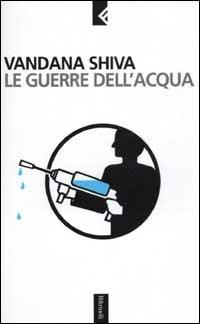 Le guerre dell'acqua - Vandana Shiva - copertina