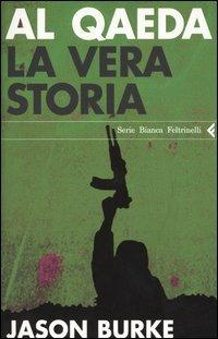 Al-Qaeda. La vera storia - Jason Burke - copertina