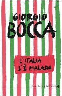 L'Italia l'è malada - Giorgio Bocca - copertina