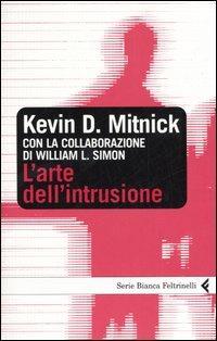 L' arte dell'intrusione - Kevin D. Mitnick - copertina