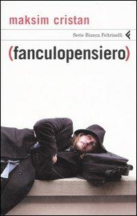 (Fanculopensiero) - Maksim Cristan - copertina